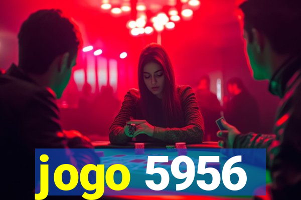 jogo 5956